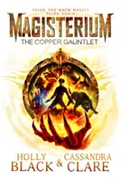 Magisterium: Miedziana rękawica - Magisterium: The Copper Gauntlet