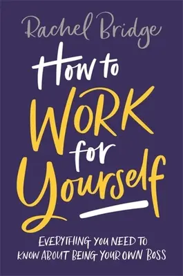 Jak pracować dla siebie - How to Work for Yourself