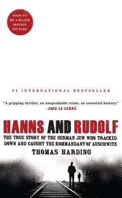 Hanns i Rudolf: Prawdziwa historia niemieckiego Żyda, który wytropił i złapał komendanta Auschwitz - Hanns and Rudolf: The True Story of the German Jew Who Tracked Down and Caught the Kommandant of Auschwitz