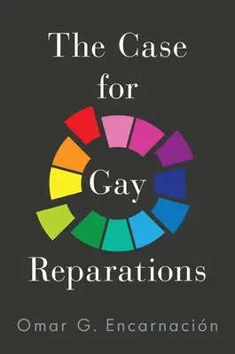 Sprawa gejowskich reparacji - The Case for Gay Reparations