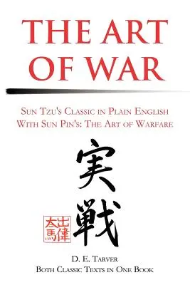 The Art of War: Sun Tzu's Classis in Plain English with Sun Pin's: The Art of Warfare