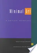 Sztuka minimalna: Antologia krytyczna - Minimal Art: A Critical Anthology