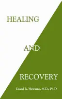 Uzdrowienie i powrót do zdrowia - Healing and Recovery