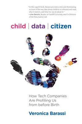Child Data Citizen: Jak firmy technologiczne profilują nas przed urodzeniem - Child Data Citizen: How Tech Companies Are Profiling Us from Before Birth