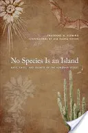 Żaden gatunek nie jest wyspą: Nietoperze, kaktusy i sekrety pustyni Sonora - No Species Is an Island: Bats, Cacti, and Secrets of the Sonoran Desert