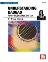 Zrozumieć Dadgada na gitarę palcową - Understanding Dadgad for Fingerstyle Guitar