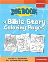 Wielka księga kolorowanek z opowieściami biblijnymi dla dzieci w wieku przedszkolnym - Big Book of Bible Story Coloring Pages for Elementary Kids