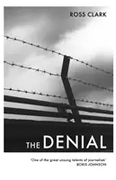 The Denial: Satyryczna powieść o zmianach klimatu - The Denial: A satirical novel of climate change