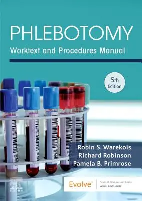 Flebotomia: Tekst roboczy i podręcznik procedur - Phlebotomy: Worktext and Procedures Manual