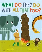 Co oni robią z tą całą kupą? - What Do They Do With All That Poo?