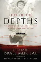 Z głębin: Historia dziecka z Buchenwaldu, które w końcu wróciło do domu - Out of the Depths: The Story of a Child of Buchenwald Who Returned Home at Last