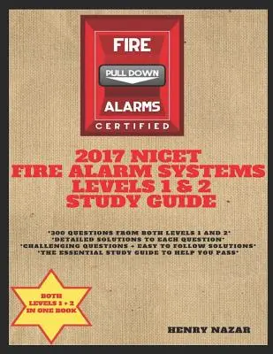 Systemy alarmów przeciwpożarowych NICET, poziomy 1 i 2 - przewodnik szkoleniowy - NICET Fire Alarm Systems Levels 1 & 2 Study Guide