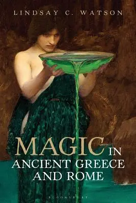 Magia w starożytnej Grecji i Rzymie - Magic in Ancient Greece and Rome
