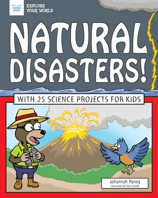 Katastrofy naturalne! 25 projektów naukowych dla dzieci - Natural Disasters!: With 25 Science Projects for Kids