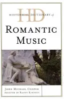 Słownik historyczny muzyki romantycznej - Historical Dictionary of Romantic Music