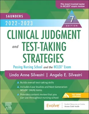 Saunders 2022-2023 Ocena kliniczna i strategie rozwiązywania testów: Zdanie szkoły pielęgniarskiej i egzaminu Nclex(r) - Saunders 2022-2023 Clinical Judgment and Test-Taking Strategies: Passing Nursing School and the Nclex(r) Exam