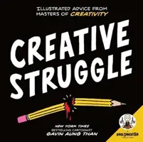 Zen Pencils--Creative Struggle: Ilustrowane porady od mistrzów kreatywności - Zen Pencils--Creative Struggle: Illustrated Advice from Masters of Creativity