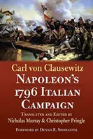 Kampania włoska Napoleona w 1796 r. - Napoleon's 1796 Italian Campaign