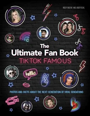 Tiktok Famous: Najlepsza książka dla fanów - Tiktok Famous: The Ultimate Fan Book