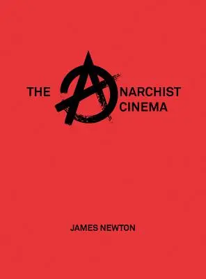 Kino anarchistyczne - The Anarchist Cinema