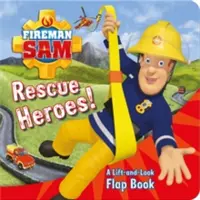 Strażak Sam: Rescue Heroes! Książka z klapką do podnoszenia i oglądania - Fireman Sam: Rescue Heroes! A Lift-and-Look Flap Book