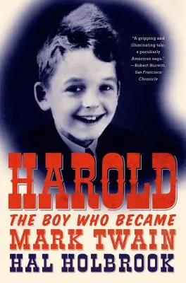 Harold: Chłopiec, który stał się Markiem Twainem - Harold: The Boy Who Became Mark Twain