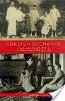 Wymiana zagraniczna: Kontrkultura za murami szkoły dla dziewcząt św. Hildy, 1929-1937 - Foreign Exchange: Counterculture Behind the Walls of St. Hilda's School for Girls, 1929-1937