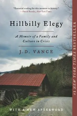 Hillbilly Elegy: Wspomnienie o rodzinie i kulturze w kryzysie - Hillbilly Elegy: A Memoir of a Family and Culture in Crisis