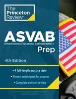 Princeton Review ASVAB Prep, 5th Edition: 4 testy praktyczne + kompletny przegląd treści + strategie i techniki - Princeton Review ASVAB Prep, 5th Edition: 4 Practice Tests + Complete Content Review + Strategies & Techniques