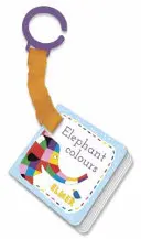 Elmer: Kolory słonia - książka z wózkiem - Elmer: Elephant Colours - buggy book