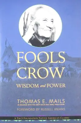 Fools Crow: Mądrość i moc - Fools Crow: Wisdom and Power