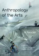 Antropologia sztuki: A Reader - Anthropology of the Arts: A Reader