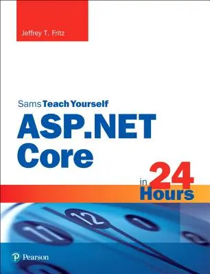 ASP.NET Core w 24 godziny, Sam się naucz - ASP.NET Core in 24 Hours, Sams Teach Yourself