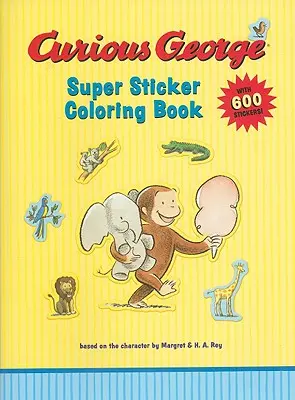 Kolorowanka z naklejkami Ciekawski George [z naklejkami] - Curious George Super Sticker Coloring Book [With Stickers]