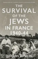 Przetrwanie Żydów we Francji - 1940-44 - Survival of the Jews in France - 1940-44