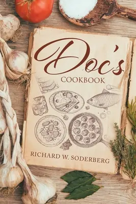 Książka kucharska Doca - Doc's Cookbook