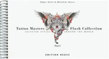 Tattoo Masters Flash Collection - Część I - Wybrane style z całego świata - Tattoo Masters Flash Collection - Part I -- Selected Styles Around the World