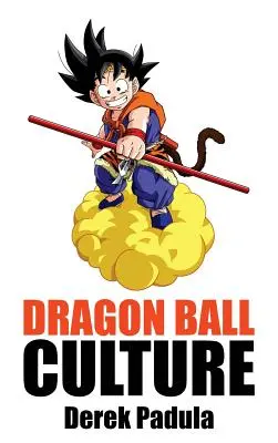 Dragon Ball Culture tom 2: Przygoda - Dragon Ball Culture Volume 2: Adventure