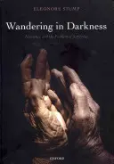 Wędrówka w ciemności: Narracja i problem cierpienia - Wandering in Darkness: Narrative and the Problem of Suffering