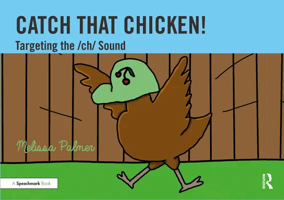 Złap kurczaka! Ukierunkowanie na dźwięk Ch - Catch That Chicken!: Targeting the Ch Sound