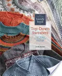 The Knitter's Handy Book of Top-Down Sweaters: Podstawowe wzory w wielu rozmiarach i grubościach - The Knitter's Handy Book of Top-Down Sweaters: Basic Designs in Multiple Sizes and Gauges