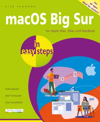 Macos Big Sur w prostych krokach: Wersja 11 - Macos Big Sur in Easy Steps: Covers Version 11