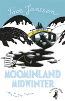 Środek zimy w krainie Muminków - Moominland Midwinter