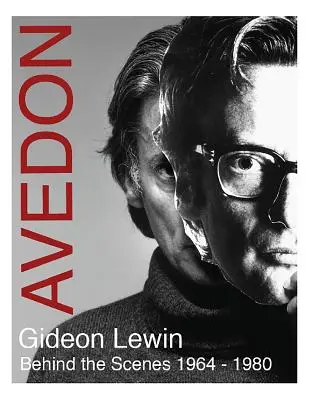 Avedon: Za kulisami 1964-1980 - Avedon: Behind the Scenes 1964-1980