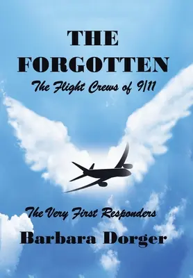 Zapomniani: Załogi lotów z 9/11 - The Forgotten: The Flight Crews of 9/11