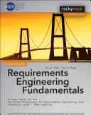 Podstawy inżynierii wymagań: A Study Guide for the Certified Professional for Requirements Engineering Exam - Foundation Level - Ireb Compli - Requirements Engineering Fundamentals: A Study Guide for the Certified Professional for Requirements Engineering Exam - Foundation Level - Ireb Compli