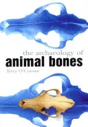 Archeologia kości zwierząt - Archaeology of Animal Bones