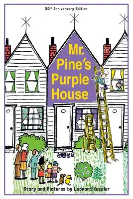 Fioletowy dom pana Pine'a (rocznica) - Mr. Pine's Purple House (Anniversary)