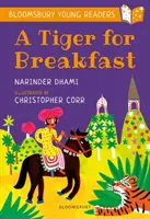 Tygrys na śniadanie: A Bloomsbury Young Reader - Turquoise Book Band - Tiger for Breakfast: A Bloomsbury Young Reader - Turquoise Book Band