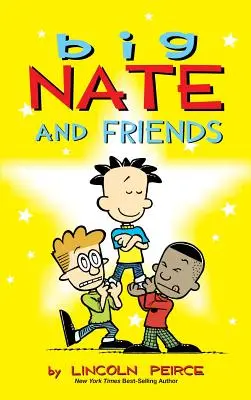 Big Nate i przyjaciele - Big Nate and Friends